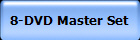 8-DVD Master Set